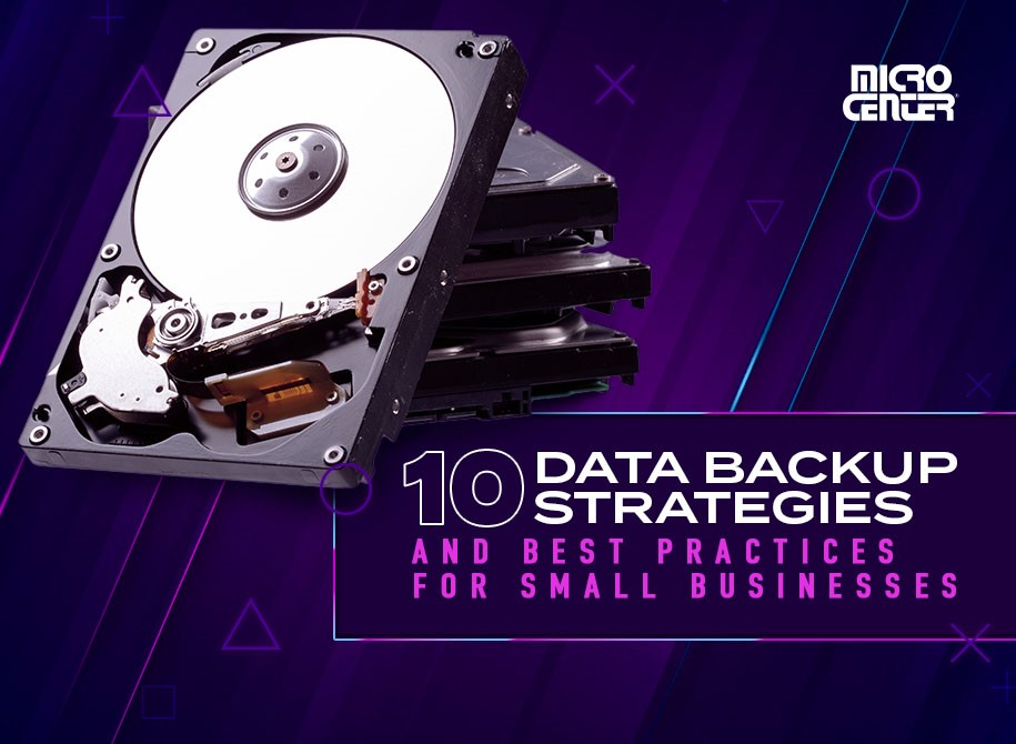 Graphic featuring hard drives with text “10 Data Backup Strategies and Best Practices for Small Businesses” for Micro Center